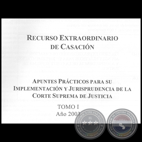 RECURSO EXTRAORDINARIO DE CASACION - TOMO I - Ao 2003